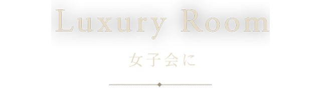 Luxury Room